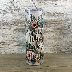 Just a Girl Who Loves Fall 20 oz Skinny Tumbler